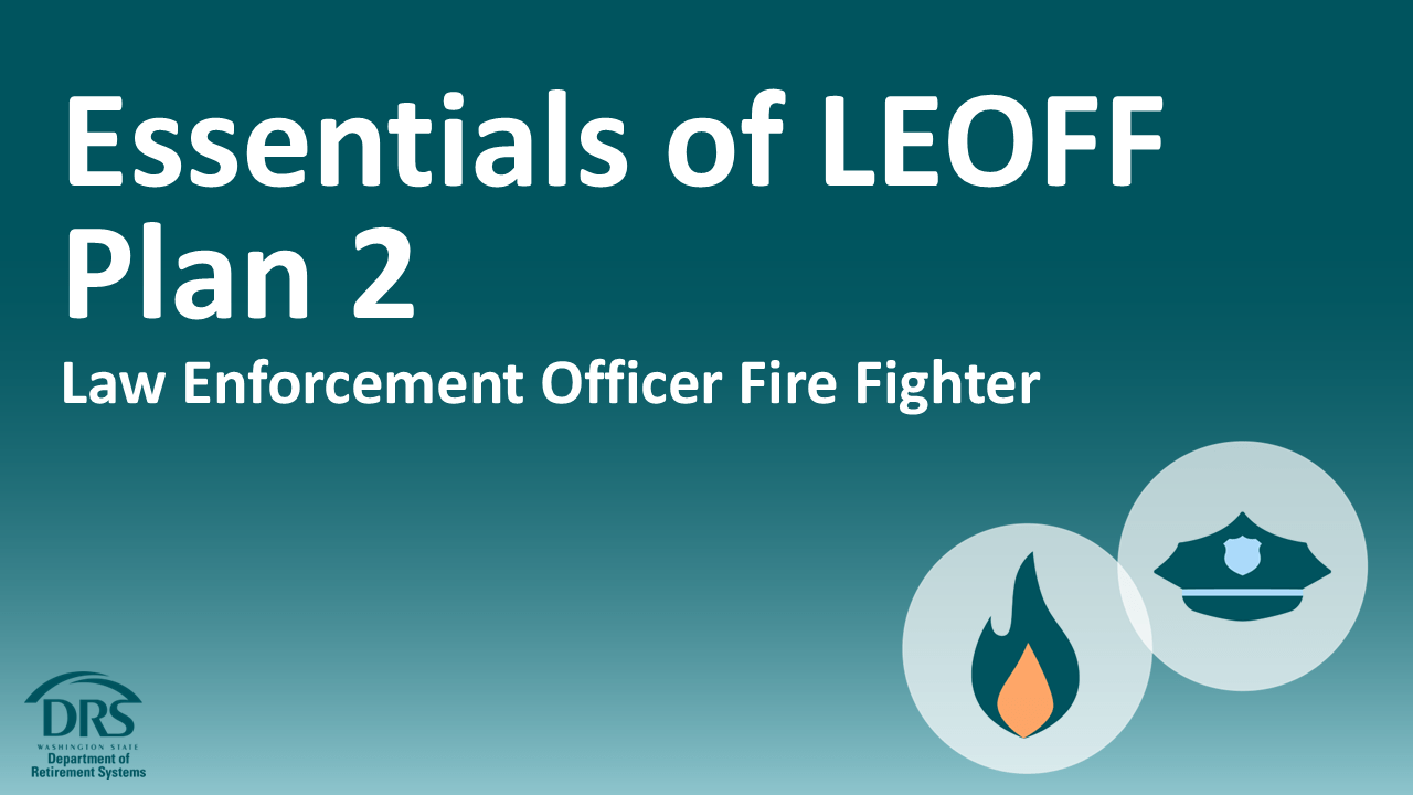 Essentials of LEOFF Plan 2