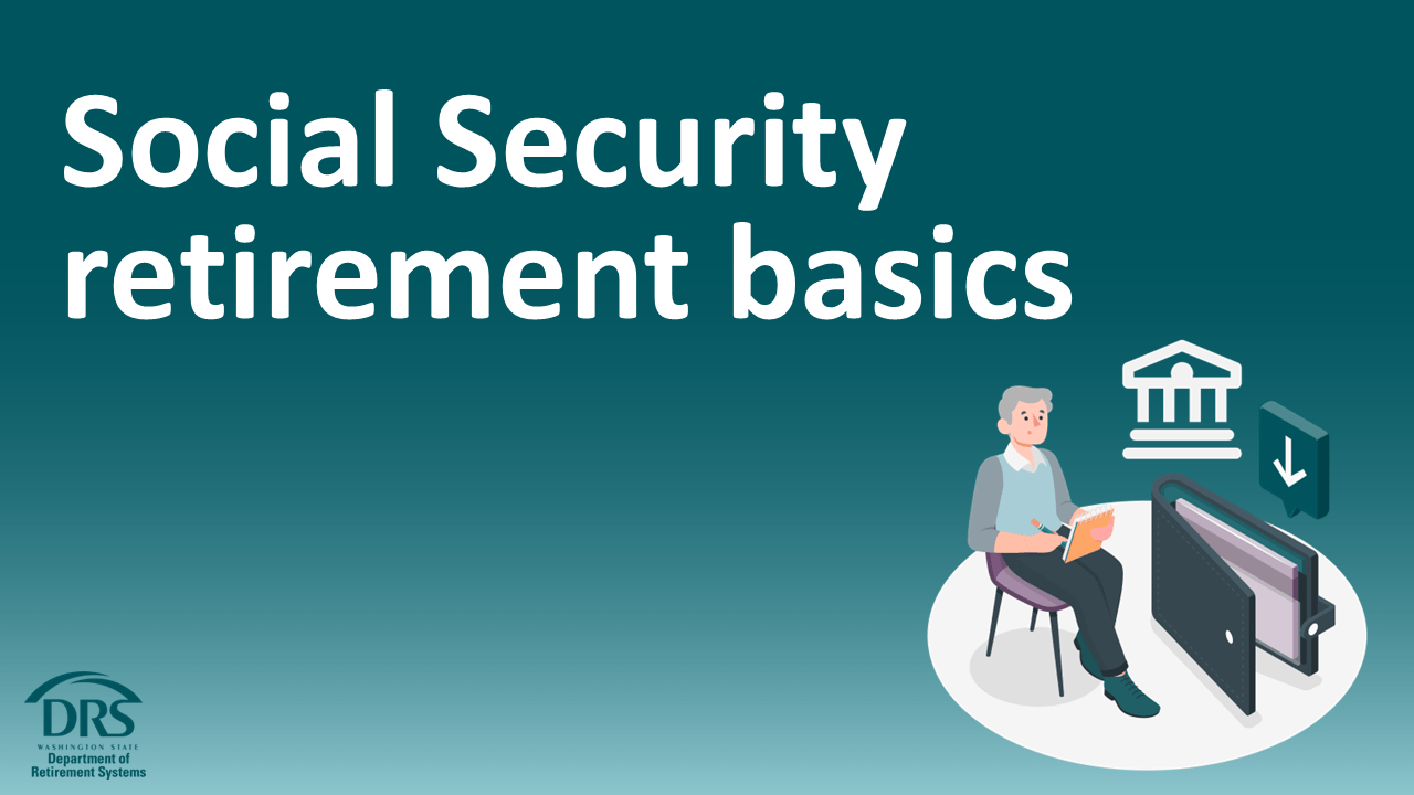 Social Security retirement basics