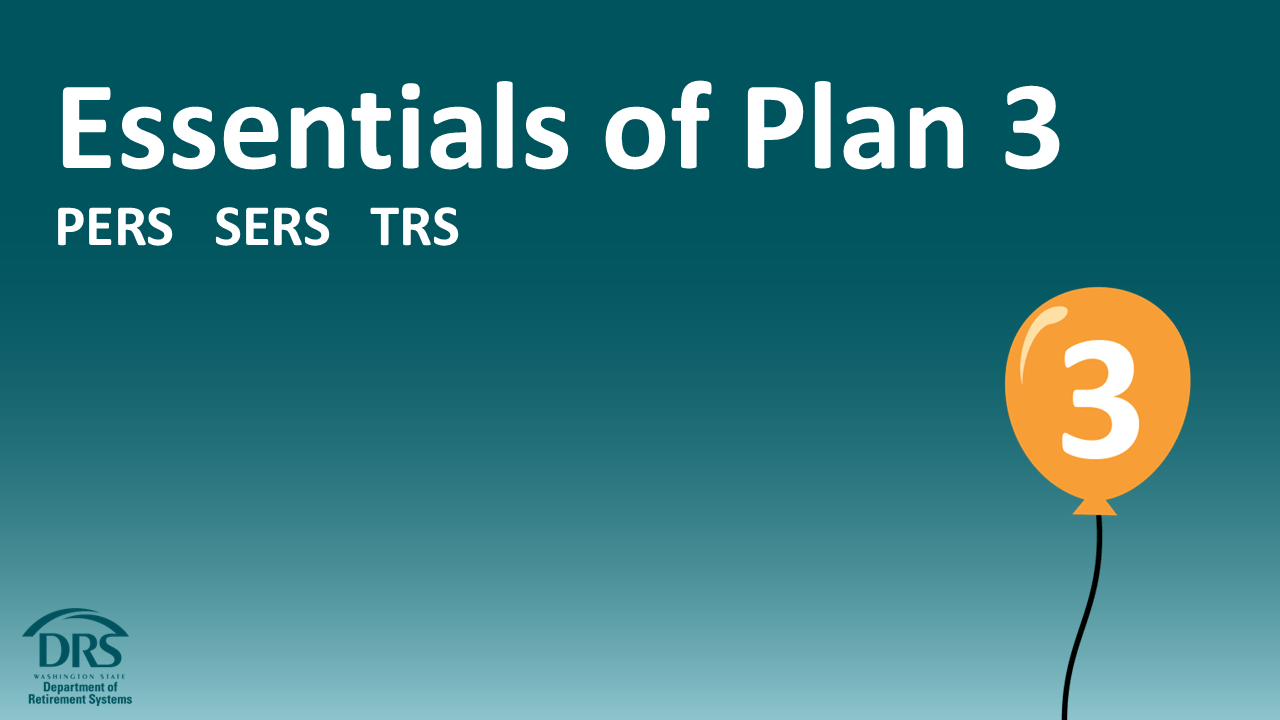Essentials of Plan 3 PERS SERS TRS