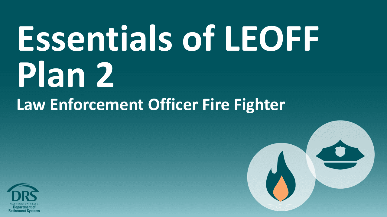 Essentials of LEOFF Plan 2